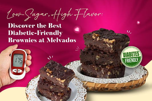 Low-Sugar, High Flavor Discover the Best Diabetic-Friendly Brownies at Melvados