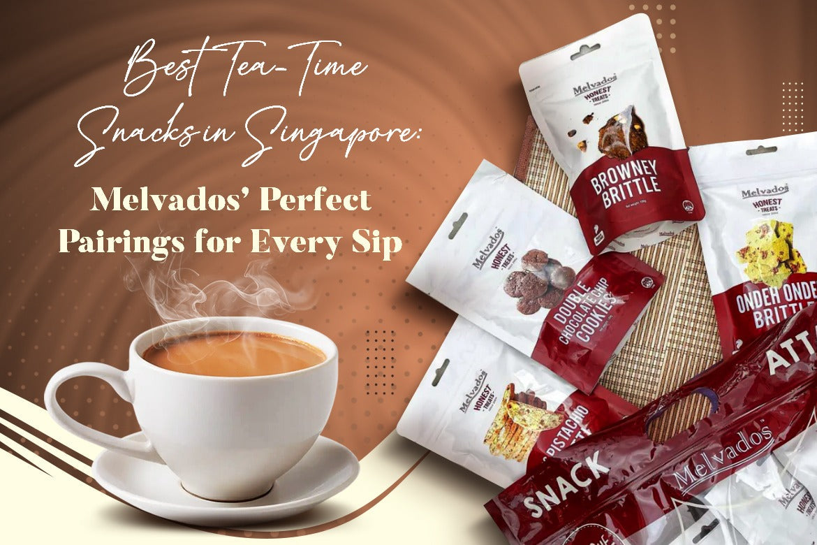 The Perfect Tea-Time Snacks | Melvados Must-Have Pairings