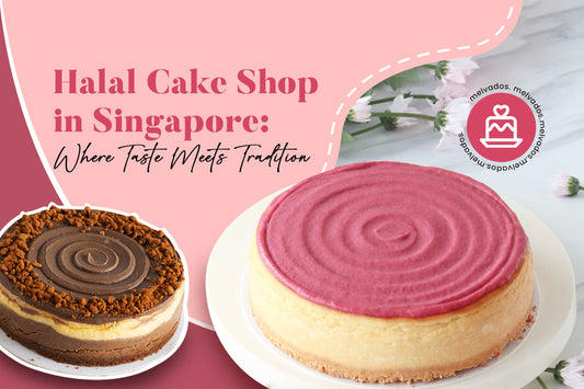 Halal Cake Shop in Singapore Where Taste Meets Tradition