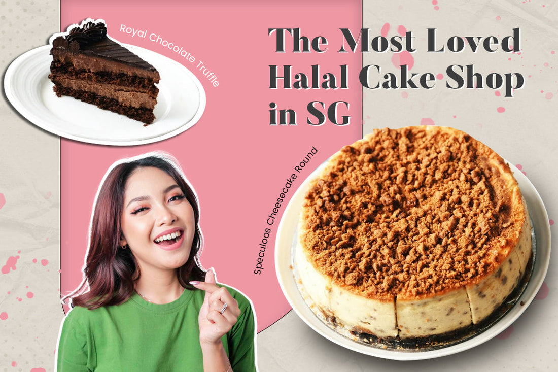 The Most Loved Halal Cake Shop in SG