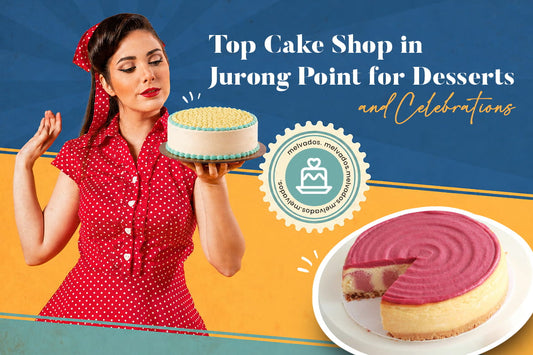 Top Cake Shop in Jurong Point for Desserts and Celebrations