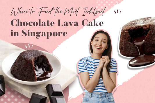 Where to Find the Most Indulgent Chocolate Lava Cake in Singapore