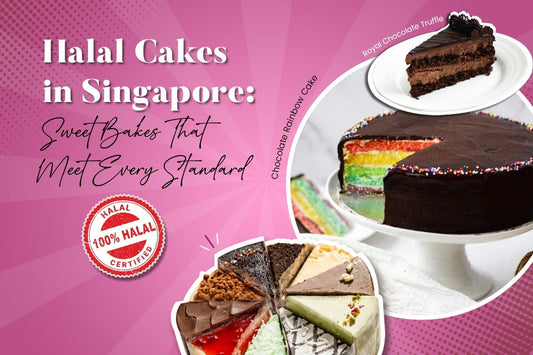 Halal Cakes in Singapore: Sweet Bakes That Meet Every Standard